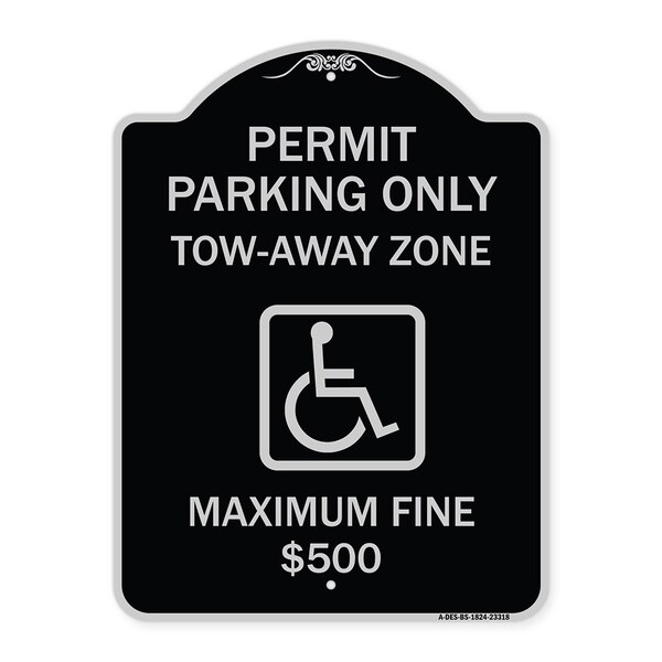 Permit Parking Tow-Away Zone Maximum Fine Heavy-Gauge Aluminum Sign, 18" L, 24" H, BS-1824-23318